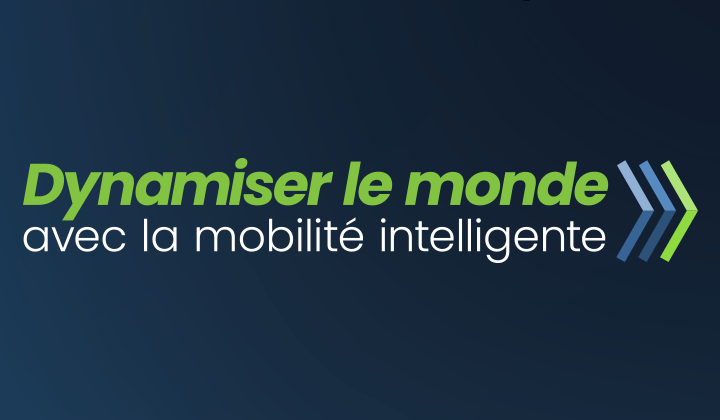 Dynamiser le monde avec la mobilité intelligente